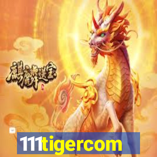 111tigercom