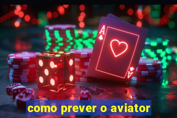 como prever o aviator