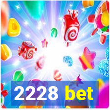 2228 bet