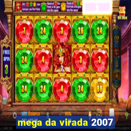 mega da virada 2007