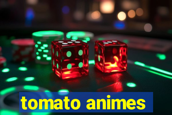 tomato animes