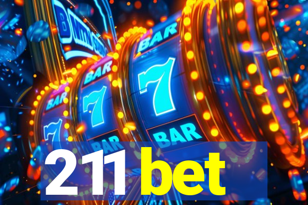 211 bet