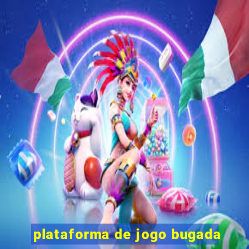 plataforma de jogo bugada