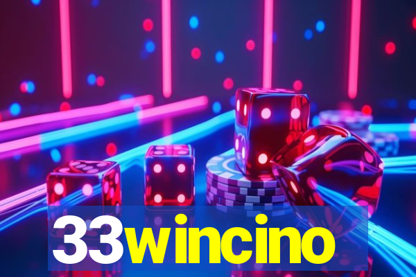 33wincino