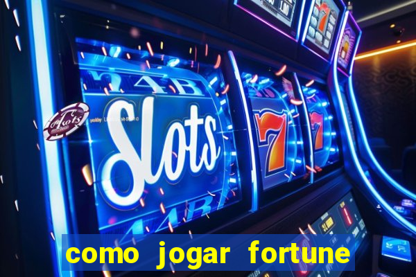 como jogar fortune tiger sem depositar