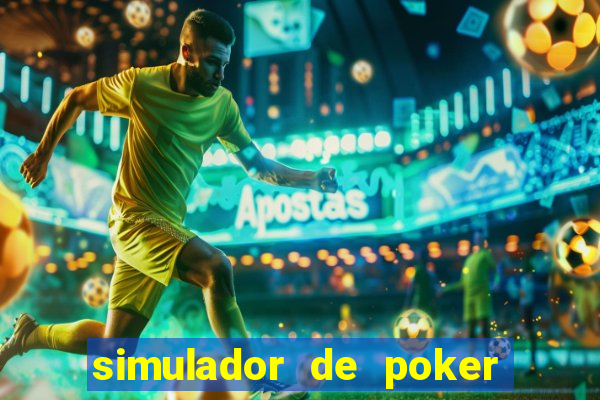 simulador de poker texas holdem gratis