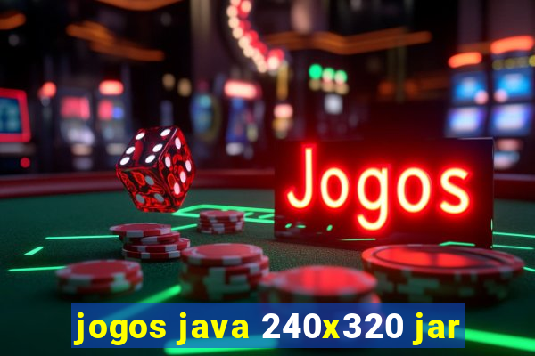 jogos java 240x320 jar