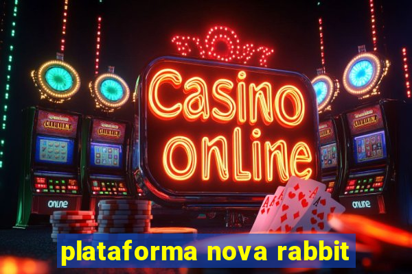 plataforma nova rabbit