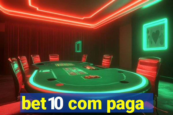 bet10 com paga