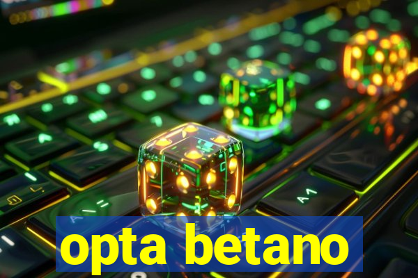 opta betano