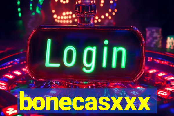 bonecasxxx