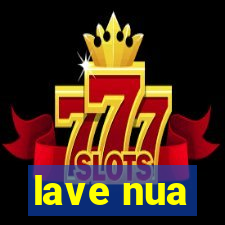 lave nua