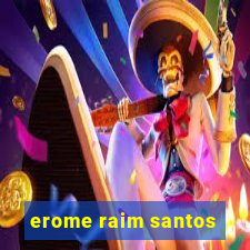 erome raim santos