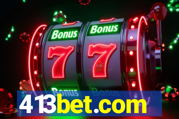 413bet.com