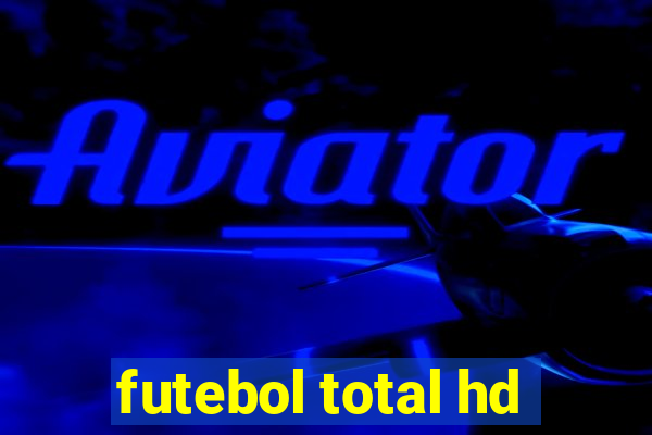 futebol total hd