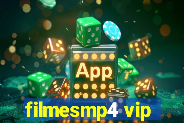 filmesmp4 vip