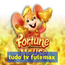 tudo tv futemax