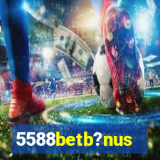 5588betb?nus