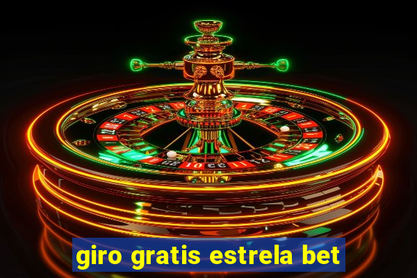 giro gratis estrela bet