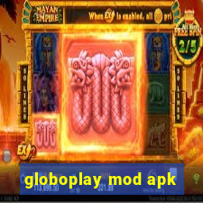 globoplay mod apk