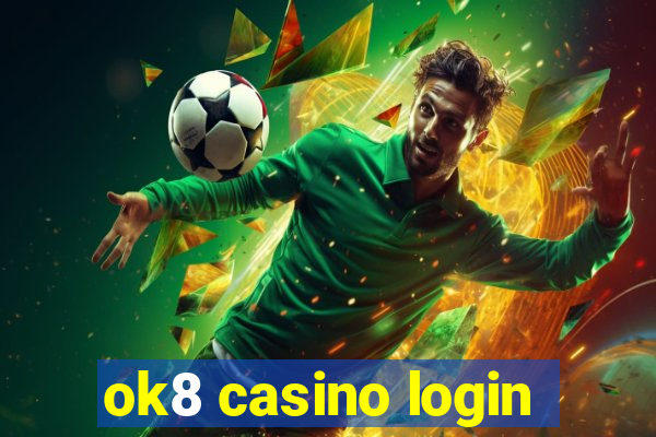 ok8 casino login