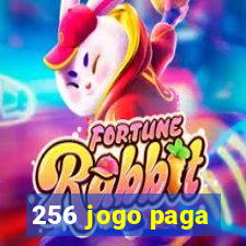 256 jogo paga