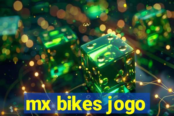 mx bikes jogo