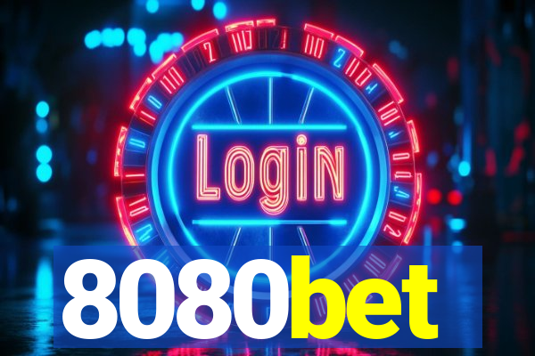 8080bet