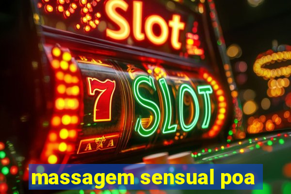 massagem sensual poa