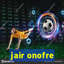 jair onofre