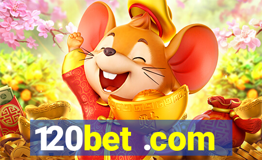 120bet .com