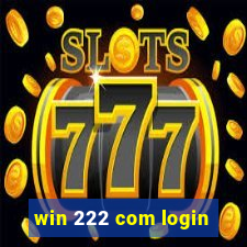 win 222 com login