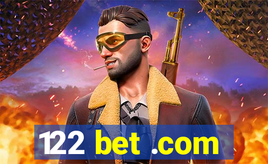 122 bet .com