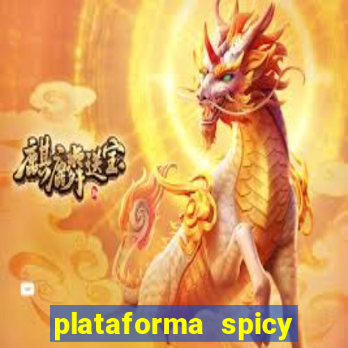 plataforma spicy bet é confiável