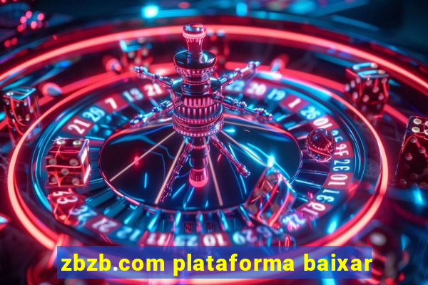 zbzb.com plataforma baixar