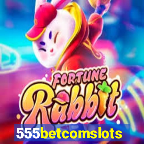 555betcomslots