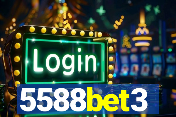 5588bet3