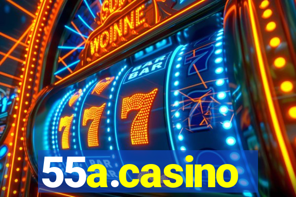 55a.casino