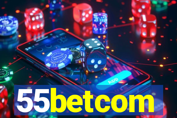 55betcom