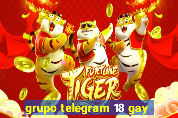 grupo telegram 18 gay