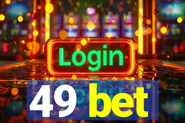 49 bet