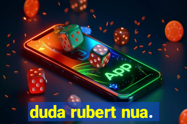 duda rubert nua.