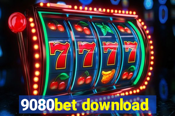 9080bet download