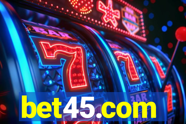 bet45.com