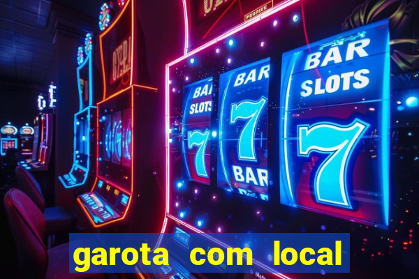 garota com local em joinville