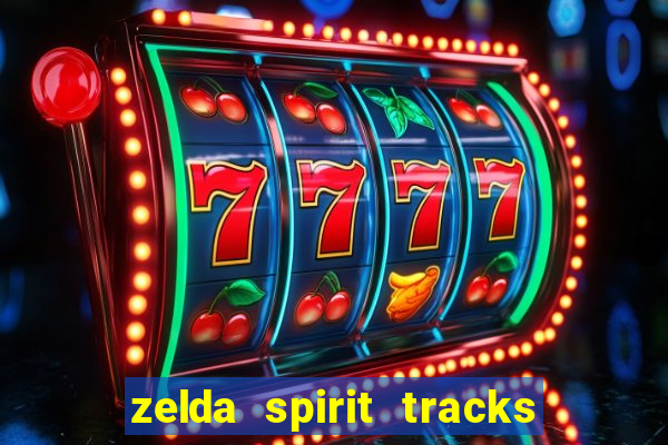 zelda spirit tracks rom pt br