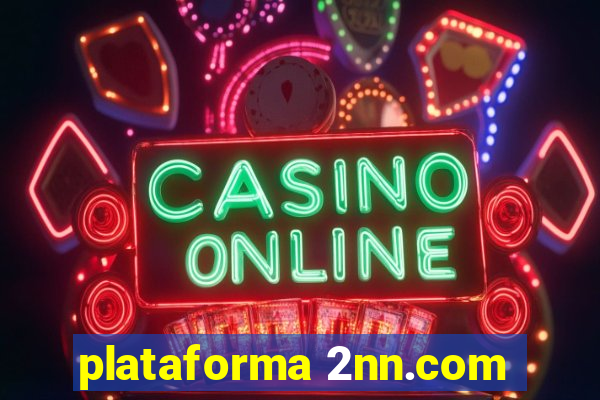 plataforma 2nn.com