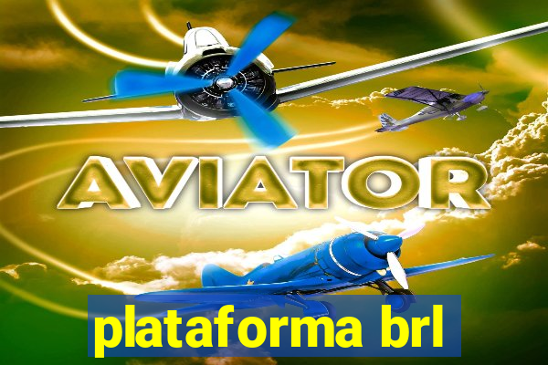 plataforma brl