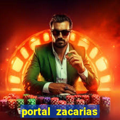 portal zacarias maior de 18