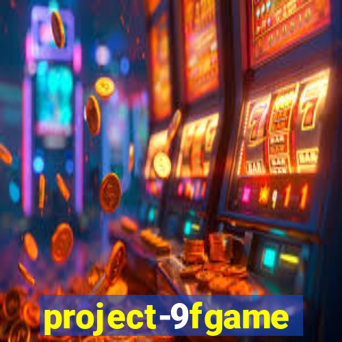 project-9fgame